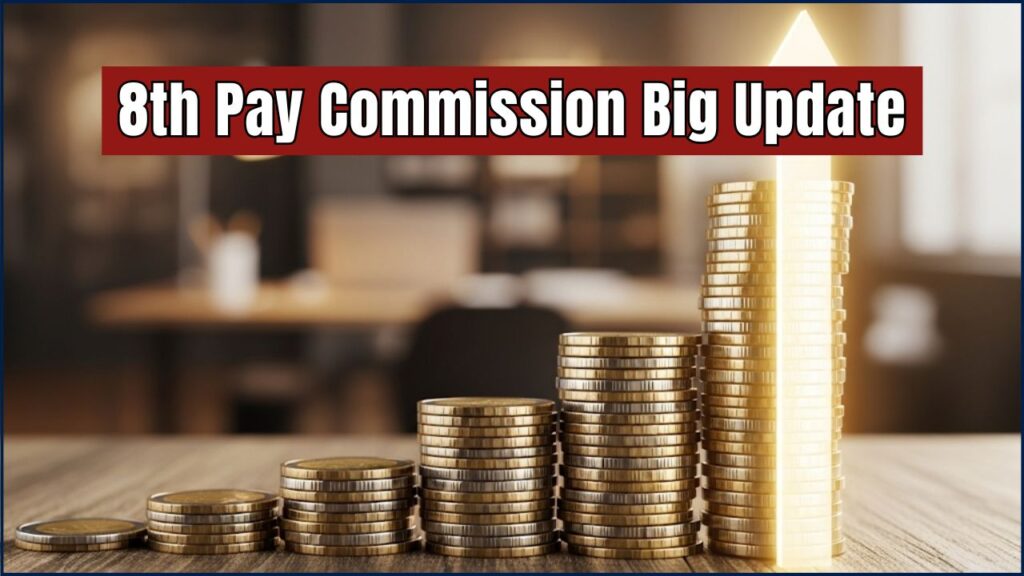 8th Pay Commission Big Update: When Will It Be Implemented? Salary May Rise THIS Much! 1 8th Pay Commission Big Update