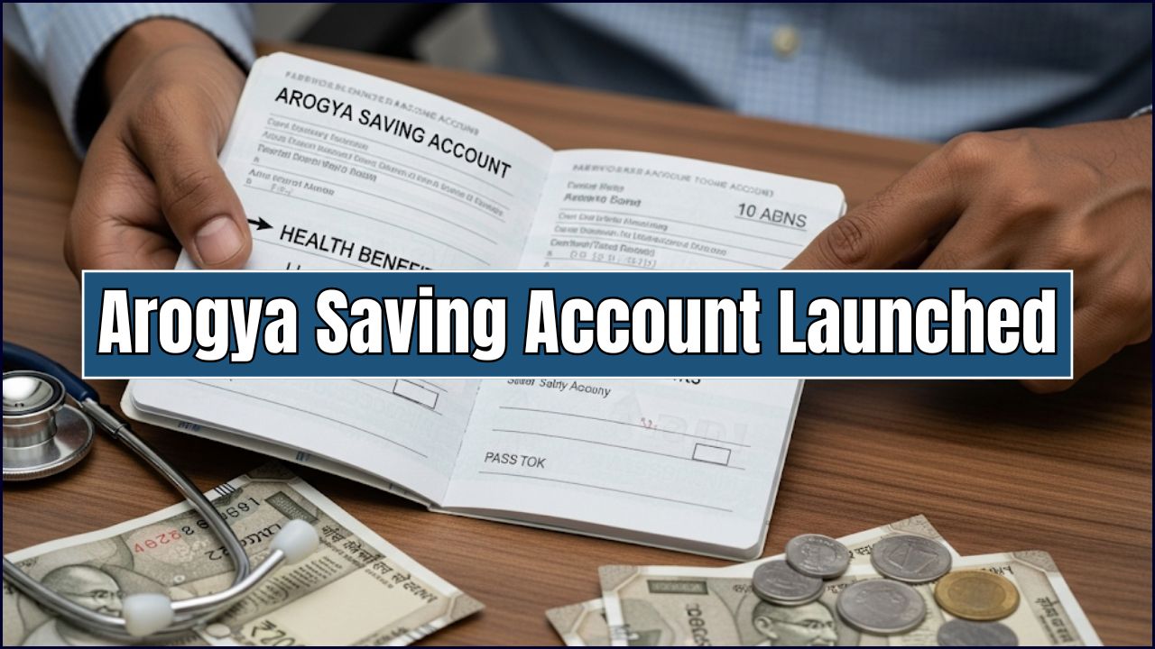 Arogya Saving Account Launched
