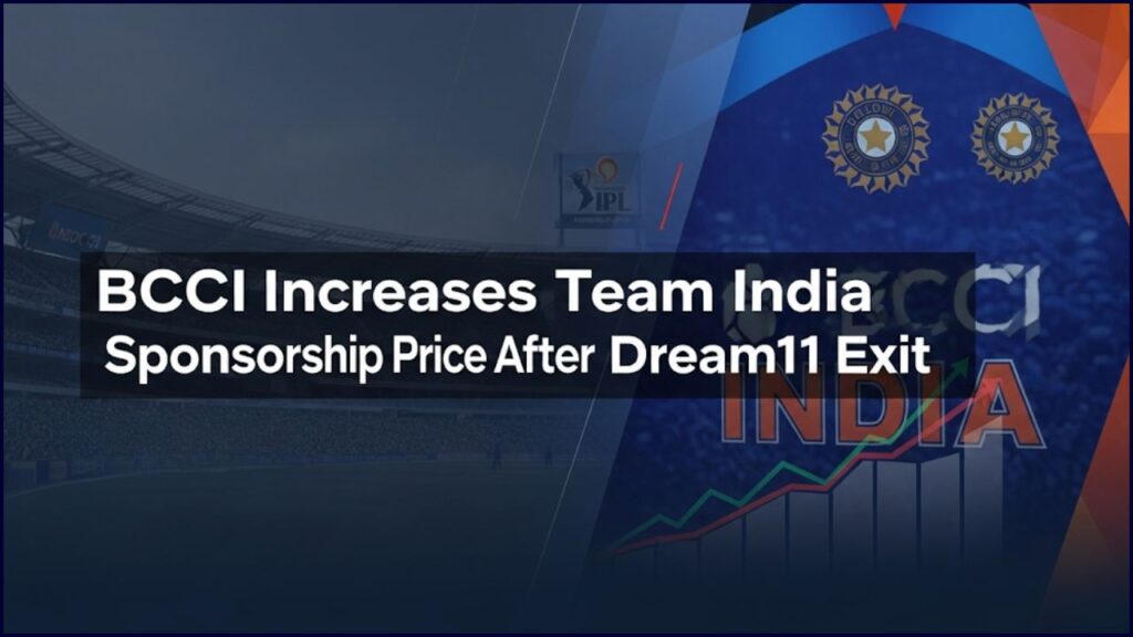 BCCI Increases Team India Sponsorship Price After Dream11 Exit