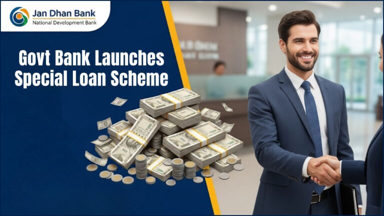 Govt Bank Launches Special Loan Scheme