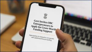 Govt Invites OBC Entrepreneurs to Apply for Crore-Worth Funding Support