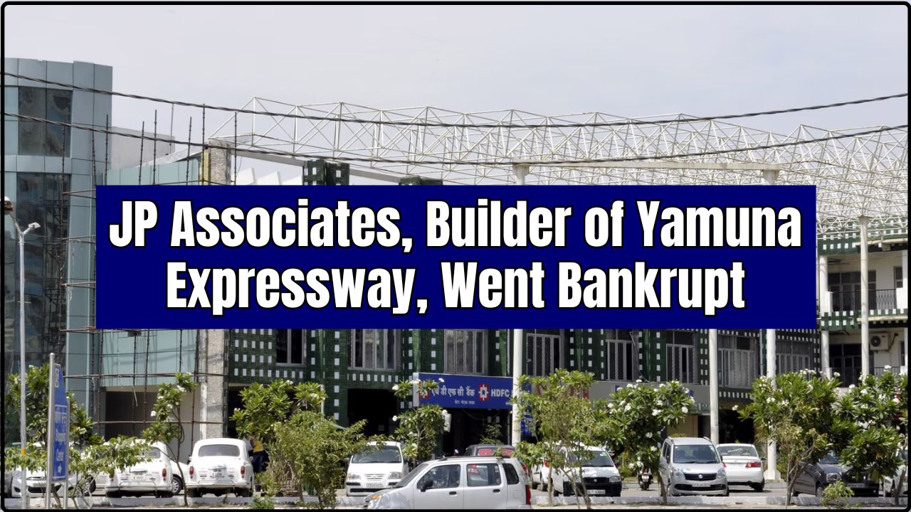 JP Associates, Builder of Yamuna Expressway, Went Bankrupt