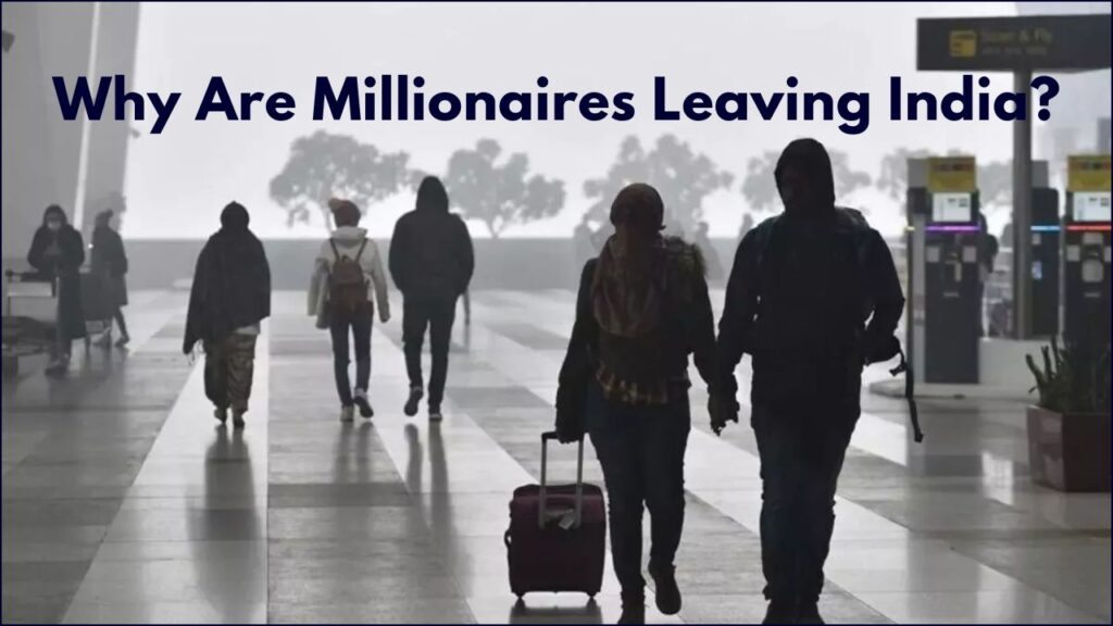 Millionaires Leaving India