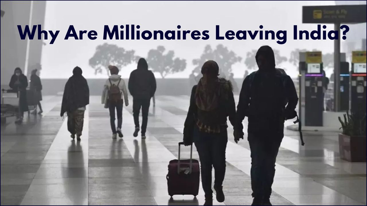Millionaires Leaving India