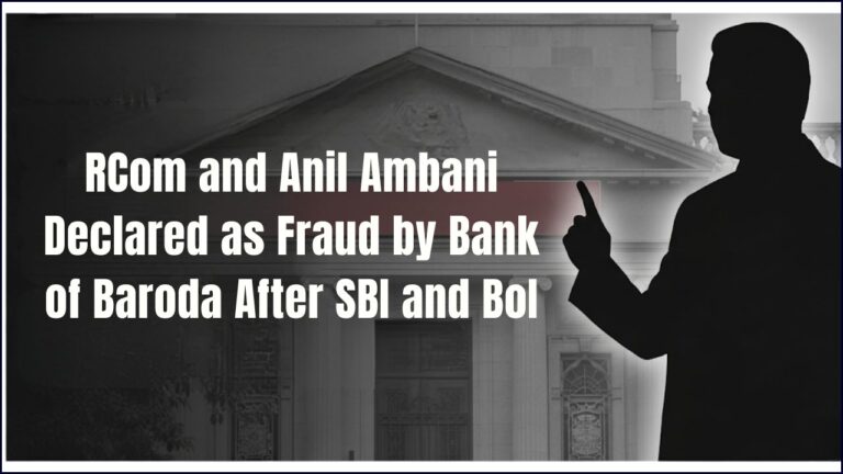 RCom and Anil Ambani Declared as Fraud by Bank of Baroda After SBI and BoI