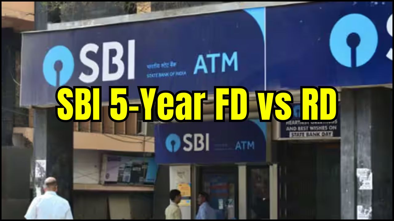 SBI 5-Year FD vs RD